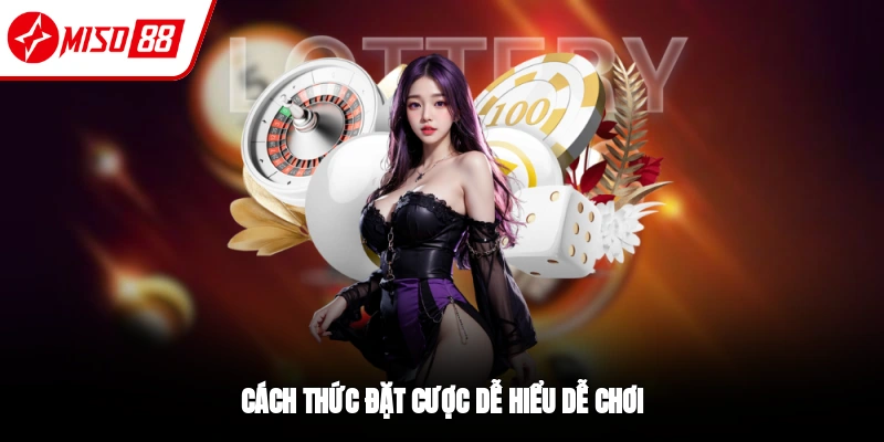 Cách thức tham gia chơi xổ số miền Bắc